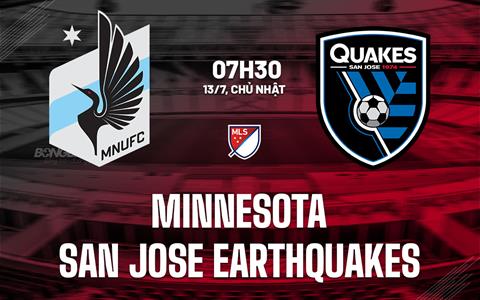 Nhận định Minnesota vs San Jose Earthquakes 7h30 ngày 13/7 (Nhà nghề Mỹ 2025)