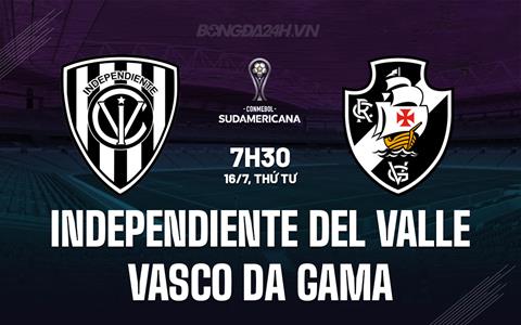 Nhận định Independiente del Valle vs Vasco da Gama 7h30 ngày 16/7 (Copa Sudamericana 2025)