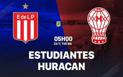 Nhận định bóng đá Estudiantes vs Huracan 5h00 ngày 22/7 (VĐQG Argentina 2025)