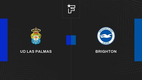 Nhận định Las Palmas vs Brighton (23h00 ngày 21/7): Hải âu vượt trội