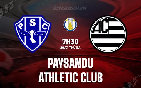Nhận định Paysandu vs Athletic Club 7h30 ngày 29/7 (Hạng 2 Brazil 2025)