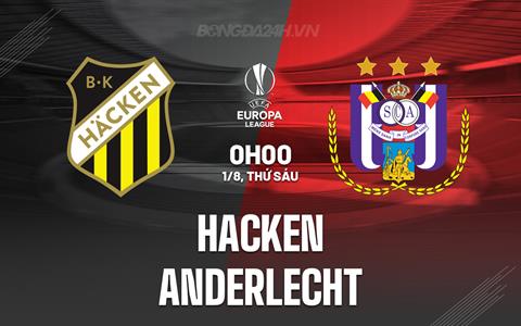 Nhận định Hacken vs Anderlecht 0h00 ngày 1/8 (Europa League 2025/26)