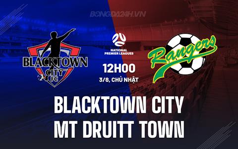 Nhận định Blacktown City vs Mt Druitt Town 12h00 ngày 3/8 (VĐ bang New South Wales 2025)