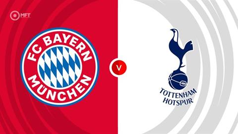 Nhận định Bayern Munich vs Tottenham (23h30 ngày 7/8): Ngày Spurs gặp lại Harry Kane
