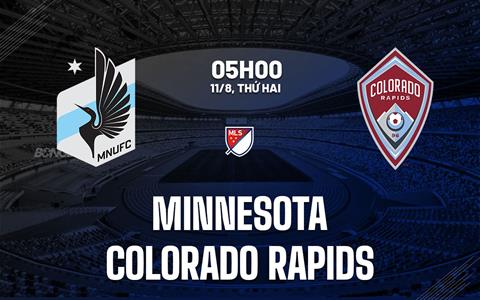 Nhận định Minnesota vs Colorado Rapids 5h00 ngày 11/8 (Nhà nghề Mỹ 2025)