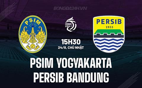 Nhận định PSIM Yogyakarta vs Persib Bandung 15h30 ngày 24/8 (VĐQG Indonesia 2025/26)