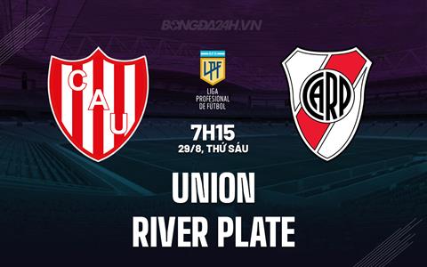 Nhận định Union Santa Fe vs River Plate 7h15 ngày 29/8 (Cúp QG Argentina 2025)