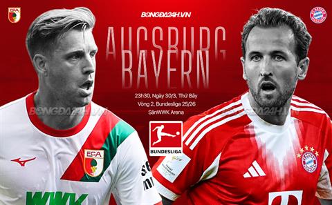 Nhận định Augsburg vs Bayern Munich (23h30 ngày 30/8): Tiếp đà chiến thắng