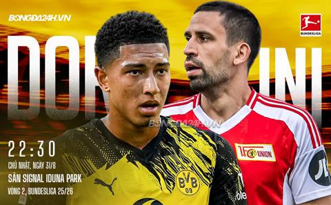 Nhận định Dortmund vs Union Berlin (22h30 ngày 31/8): Nỗ lực giành 3 điểm