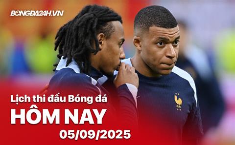 Lịch thi đấu, trực tiếp bóng đá hôm nay 5/9/2025: Ukraine vs Pháp
