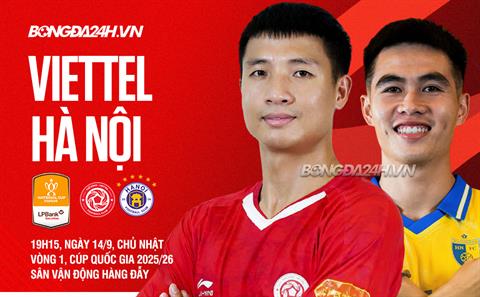 Nhận định Thể Công Viettel vs Hà Nội (19h15 ngày 14/9): Chờ màn thư hùng đỉnh cao