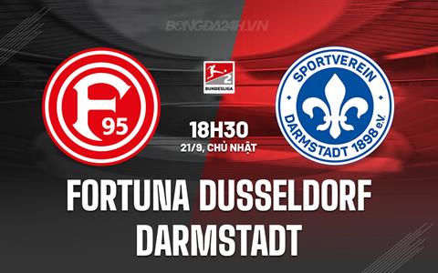 Nhận định Fortuna Dusseldorf vs Darmstadt 18h30 ngày 21/9 (Hạng 2 Đức 2025/26)