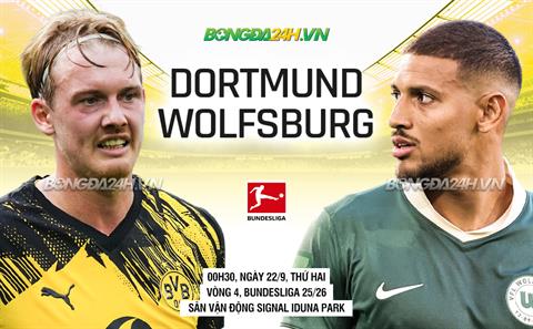 Nhận định Dortmund vs Wolfsburg (0h30 ngày 22/9): Tiếp đà hưng phấn