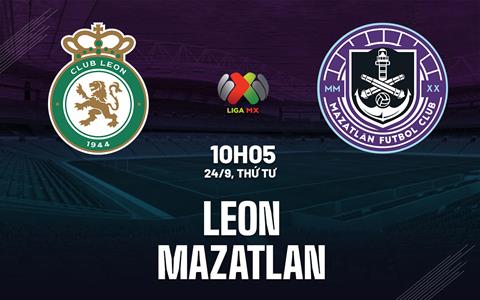 Nhận định Club Leon vs Mazatlan 10h05 ngày 24/9 (VĐQG Mexico 2025/26)