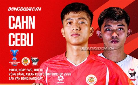 Nhận định CAHN vs Cebu (19h30 ngày 24/9): Cơ hội để chủ nhà thể hiện sức mạnh?