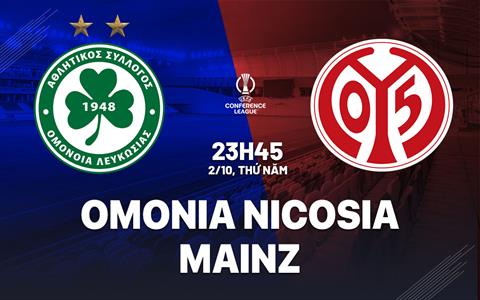 Nhận định Omonia Nicosia vs Mainz 23h45 ngày 2/10 (Conference League 2025/26)