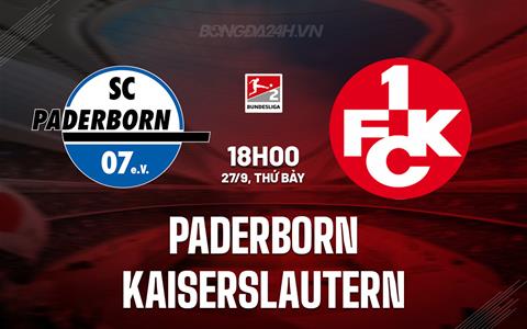 Nhận định Paderborn vs Kaiserslautern 18h00 ngày 27/9 (Hạng 2 Đức 2025/26)