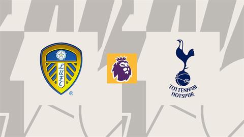 Nhận định Leeds vs Tottenham (18h30 ngày 4/10): Hiểm địa Elland Road