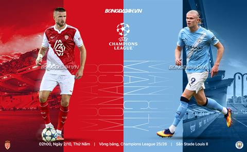 Nhận định Monaco vs Man City (2h00 ngày 2/10): Chờ đội khách vượt khó