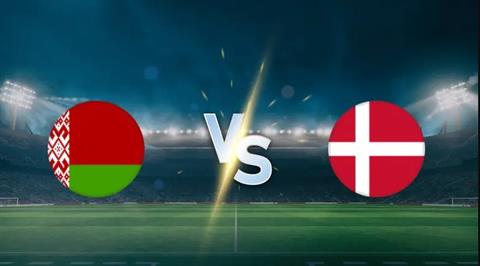 Nhận định Belarus vs Đan Mạch (1h45 ngày 10/10): Chờ mưa bàn thắng