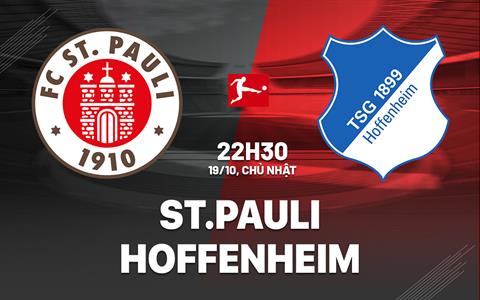 Nhận định bóng đá St.Pauli vs Hoffenheim 22h30 ngày 19/10 (Bundesliga 2025/26)