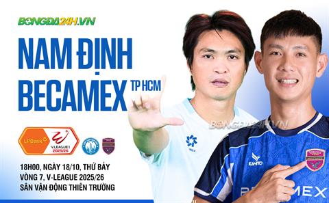 Nhận định Nam Định vs Becamex TPHCM (18h00 ngày 23/8): Chiến thắng lấy lại niềm tin