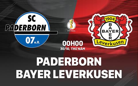Nhận định Paderborn vs Leverkusen (00h00 ngày 30/10): Thách thức đáng gờm