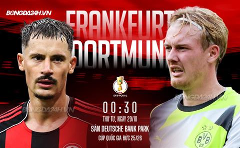 Nhận định Frankfurt vs Dortmund (0h30 ngày 29/10): Chờ mưa bàn thắng