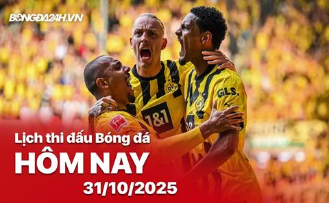 Lịch thi đấu, trực tiếp bóng đá hôm nay 31/10/2025: Augsburg vs Dortmund
