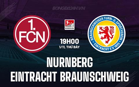 Nhận định Nurnberg vs Eintracht Braunschweig 19h00 ngày 1/11 (Hạng 2 Đức 2025/26)