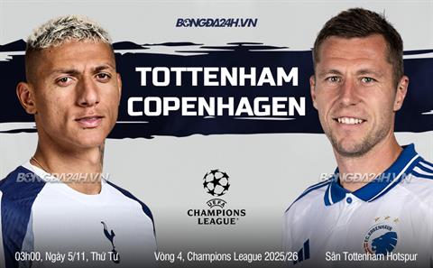 Nhận định Tottenham vs Copenhagen (03h00 ngày 5/11): Mồi ngon cho Spurs