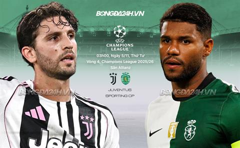 Nhận định Juventus vs Sporting Lisbon (03h00 ngày 5/11): Không dễ với "Bà đầm già"