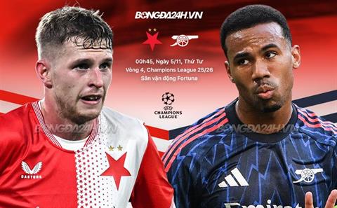 Nhận định Slavia Praha vs Arsenal (0h45 ngày 5/11): Tiếp đà chiến thắng