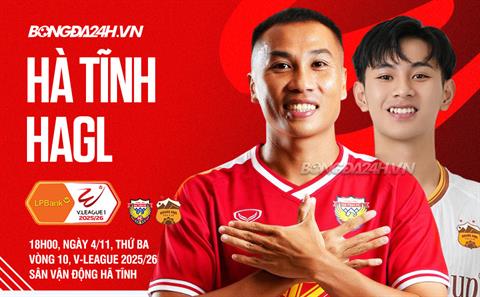 Nhận định Hà Tĩnh vs HAGL (18h00 ngày 4/11): Chủ nhà trên cơ