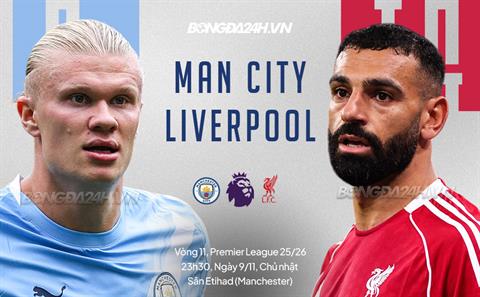 Trực tiếp bóng đá Man City vs Liverpool 23h30 ngày 9/11 (Ngoại hạng Anh 2025/26)