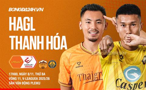 Trực tiếp bóng đá HAGL vs Thanh Hóa 17h00 ngày 9/11 (LPBank V.League 1-2025/26)