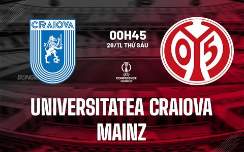 Nhận định Universitatea Craiova vs Mainz 0h45 ngày 28/11 (Conference League 2025/26)