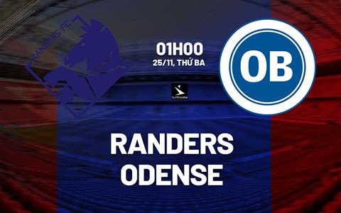 Nhận định bóng đá Randers vs Odense 1h00 ngày 25/11 (VĐQG Đan Mạch 2025/26)