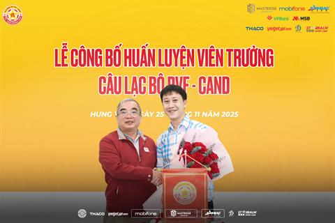 PVF-CAND công bố thuyền trưởng mới từ vòng 12 V.League