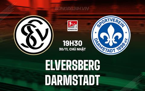 Nhận định - dự đoán Elversberg vs Darmstadt 19h30 ngày 30/11 (Hạng 2 Đức 2025/26)