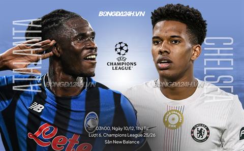 Nhận định Atalanta vs Chelsea (3h00 ngày 10/12): Chờ The Blues vượt khó