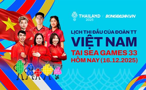 Lịch thi đấu SEA Games 33 ngày 16/12/2025 của Đoàn TTVN hôm nay