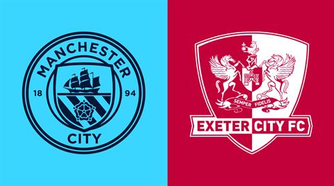 Nhận định Man City vs Exeter (22h00 ngày 10/1): Đẳng cấp chênh lệch