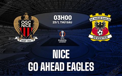 Nhận định Nice vs Go Ahead Eagles 3h00 ngày 23/1 (Europa League 2025/26)