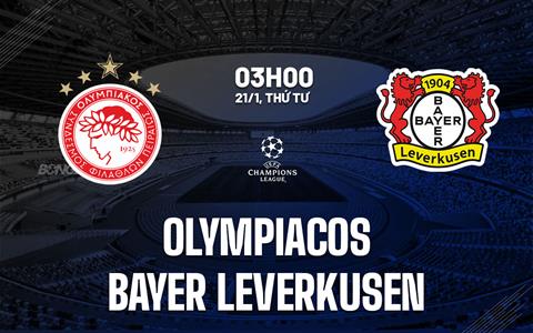 Nhận định Olympiacos vs Bayer Leverkusen (03h00 ngày 21/1): Điểm số quý giá