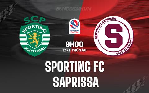 Nhận định Sporting FC vs Saprissa 9h00 ngày 23/1 (VĐQG Costa Rica 2025/26)