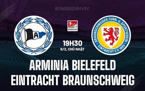 Nhận định Arminia Bielefeld vs Eintracht Braunschweig 19h30 ngày 1/2 (Hạng 2 Đức 2025/26)