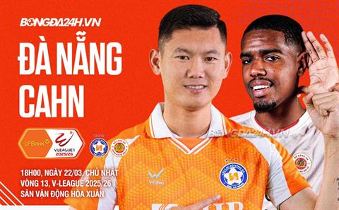 Nhận định Đà Nẵng vs CAHN (18h00 ngày 22/3): Khó cho chủ nhà