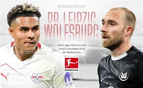 Nhận định RB Leipzig vs Wolfsburg 23h30 ngày 15/2 (Bundesliga 2025/26)