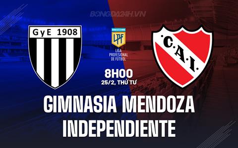 Nhận định Gimnasia Mendoza vs Independiente 8h00 ngày 25/2 (VĐQG Argentina 2026)